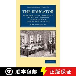 Elevating 4周达 Essays Prize the Profession Means Educator and Expediency 9781108075367 Educ...