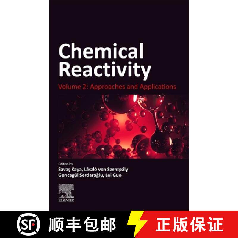 【3-4周达】Chemical Reactivity: Volume 2: Approaches and Applications [9780323902595]