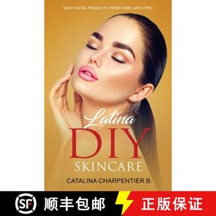 【3-4周达】Latina DIY Skincare: Make Facial Products from Home Like a Pro [9781961176133]