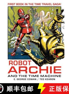 【3-4周达】Robot Archie and the Time Machine [9781837861699]