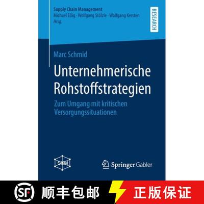 【3-4周达】Unternehmerische Rohstoffstrategien : Zum Umgang mit kritischen Versorgungssituationen [9783658290061]
