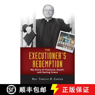 【3-4周达】Executioner's Redemption: My Story of Violence, Death, and Saving Grace: My Story of Viole... [9780758652591]