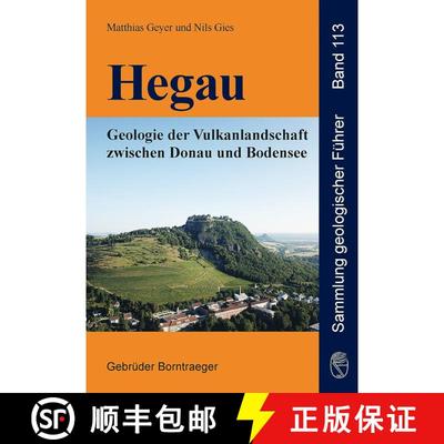 预订 Hegau: Geologie der Vulkanlandschaft zwischen Donau und Bodensee [Hegau: Geology of the Volcanic... [9783443151041]