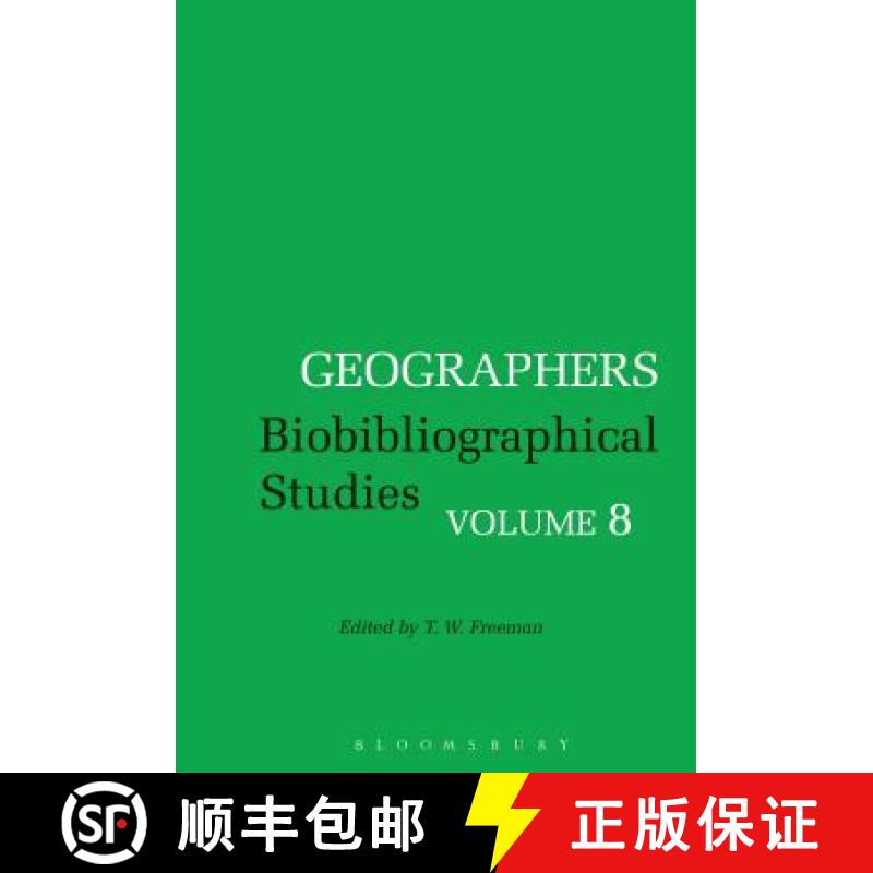 【3-4周达】Geographers: Biobibliographical Studies, Volume 8 [9781350000568]