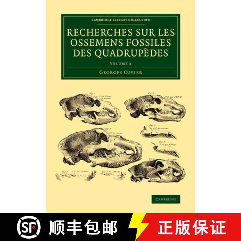 预订 Recherches sur les ossemens fossiles des quadrupèdes - Volume             4 [9781108083782]