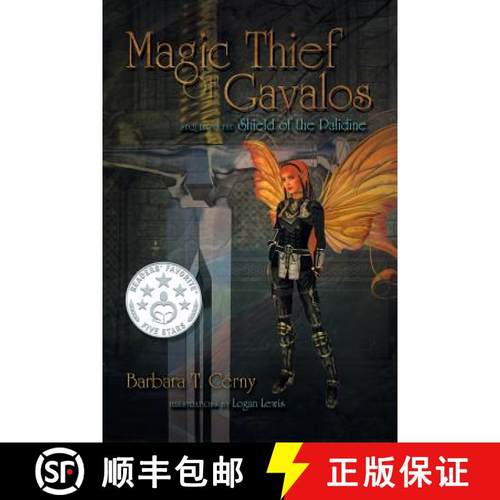 预订 Magic Thief of Gavalos: Sequel to the Shield of the Palidine [9781631359415]