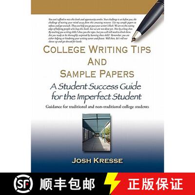 【3-4周达】College Writing Tips and Sample Papers: A Student Success Guide for the Imperfect Student [9781609106430]
