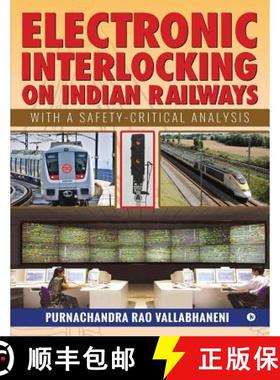 预订 Electronic Interlocking on Indian Railways: With a Safety-Critical Analysis [9781643242712]