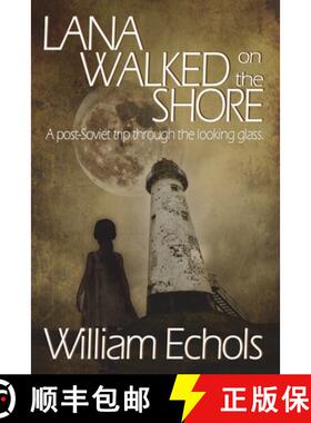 【3-4周达】Lana Walked on the Shore: A post-Soviet trip through the looking glass. [9781914965258]