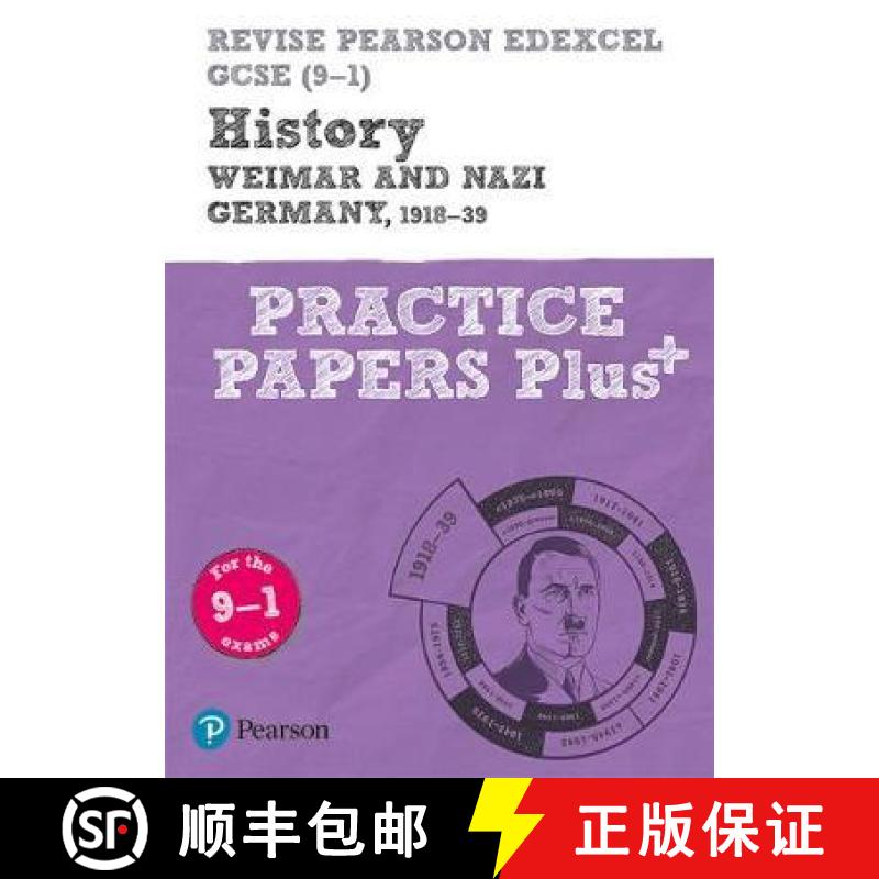 【2-3周达】Pearson REVISE Edexcel GCSE History Weimar and Nazi Germany, 1918-1939: Practice Paper Plu... [9781292310138]