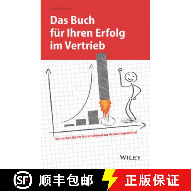 【2-3周达】Das Buch fur Ihren Erfolg im Vertrieb So machen Sie Ihr Unternehmen zur Verkaufsmaschine! [9783527509836]