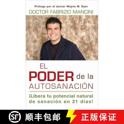 【3-4周达】El Poder de la Auto-Sanacion: Libera Tu Potencial Natural de Sanacion En 21 Dias! [9781401939458]