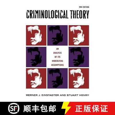 【3-4周达】Criminological Theory: An Analysis of its Underlying Assumptions, Second Edition [9780742542907]