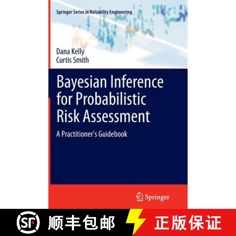 【3-4周达】Bayesian Inference for Probabilistic Risk Assessment : A Practitioner's Guidebook [9781447127086]