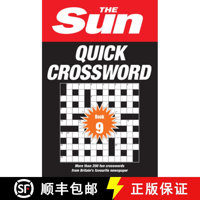 【3-4周达】The Sun Puzzle Books - The Sun Quick Crossword Book 9: 200 Fun Crosswords from Britain's F... [9780008472719]