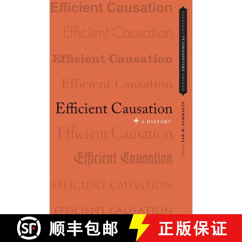 【3-4周达】高效的因果关系：一段历史  Efficient Causation: A History [9780199782178]