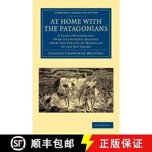Ground 9781108066792 the 4周達 Year Home with Untrodden o... Patagonians Wanderings from Straits over