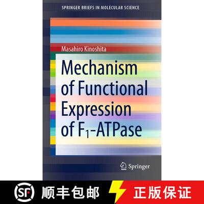 【3-4周达】Mechanism of Functional Expression of F1-ATPase (1st ed. 2021) (1st ed. 2021) (1st ed. 202... [9789813362345]