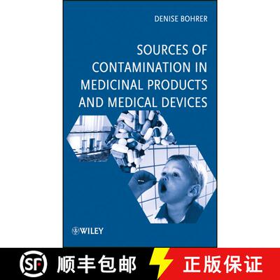 【3-4周达】精装 Sources Of Contamination In Medicinal Products And Medical Devices [Wiley化学化工] [9780470487501]