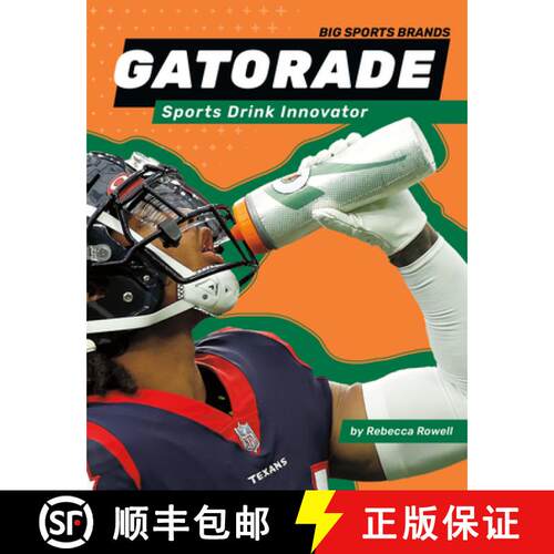 【3-4周达】Gatorade: Sports Drink Innovator: Sports Drink Innovator [9781098290689]