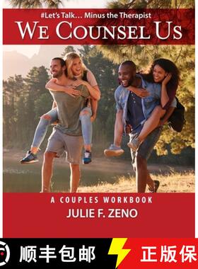 【3-4周达】We Counsel Us-A Couples Workbook(Let's Talk Minus the Therapist) [9780578706658]