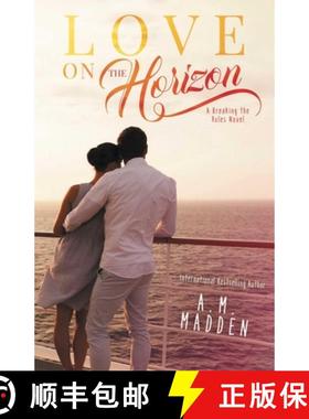 【3-4周达】Love on the Horizon: A Breaking the Rules Novel [9781682307892]