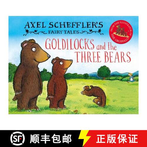 【3-4周达】精装 Axel Scheffler's Fairy Tales: Goldilocks and the Three Bears [9780702307850]