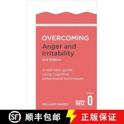 【3-4周达】Overcoming Anger and Irritability, 2nd Edition: A Self-Help Guide Using Cognitive Behaviou... [9781472120229]