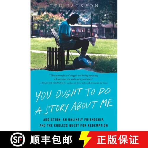【3-4周达】You Ought to Do a Story About Me: Addiction, an Unlikely Friendship, and the Endless Quest... [9780062935687]