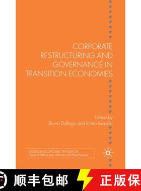 【3-4周达】Corporate Restructuring and Governance in Transition Economies [9781349547739]