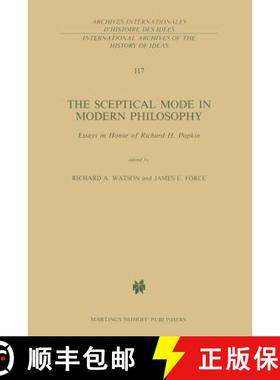 【3-4周达】The Sceptical Mode in Modern Philosophy: Essays in Honor of Richard H. Popkin [9789401077323]