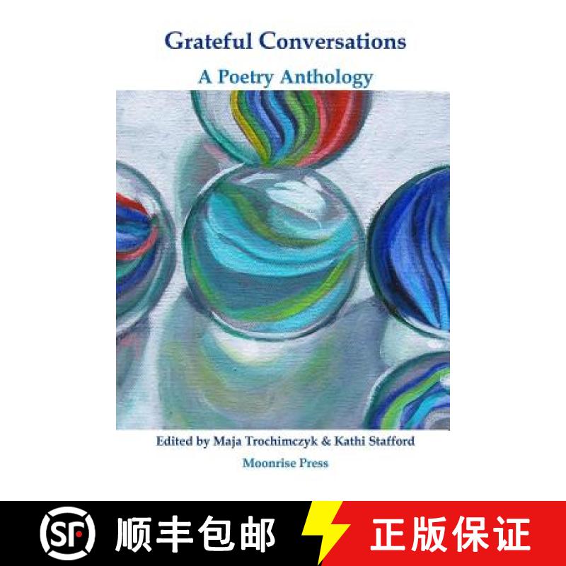 【3-4周达】Grateful Conversations: A Poetry Anthology [9781945938245]
