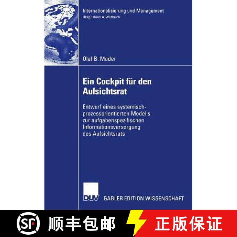 【3-4周达】Ein Cockpit Fur Den Aufsichtsrat: Entwurf Eines Systemisch-Prozessorientierten Modells Zur... [9783835002302]