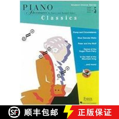 【3-4周达】Faber Piano Adventures - Student Choice Series: Classics Level 5 [9781616771775]