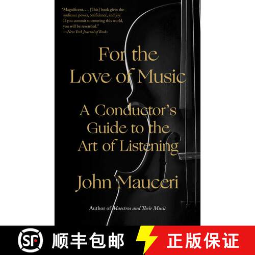 【3-4周达】For the Love of Music: A Conductor's Guide to the Art of Listening [9780525436492]