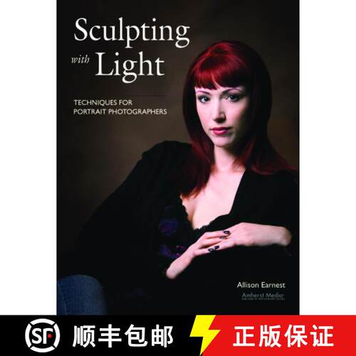 【3-4周达】Sculpting with Light: Techniques for Portrait Photographers [9781584282365]