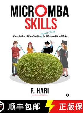 【3-4周达】Micromba Skills: Compilation of Case Studies Made Easy for MBAs and Non-MBAs [9781644296882]