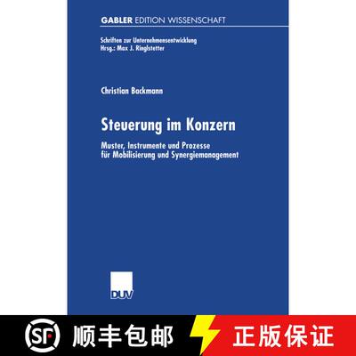 【3-4周达】Steuerung im Konzern: Muster, Instrumente und Prozesse für Mobilisierung und Synergiemana... [9783824473908]