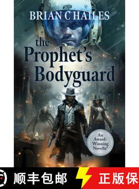 【3-4周达】The Prophet's Bodyguard [9781951374624]