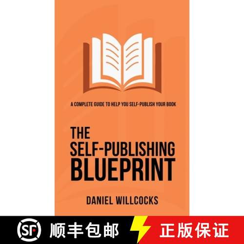 【3-4周达】The Self-Publishing Blueprint: A complete guide to help you self-publish your book [9781914021046]