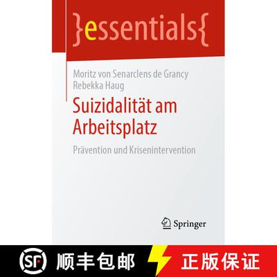 【3-4周达】Suizidalität am Arbeitsplatz : Prävention und Krisenintervention [9783658280567]