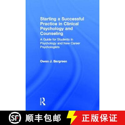 【3-4周达】精装 Starting a Successful Practice in Clinical Psychology and Counseling: A Guide for Stu... [9780415832946]