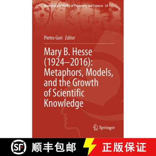【3-4周达】精装 Mary B. Hesse (1924 - 2016): Metaphors, Models, and the Growth of Scientific Knowledge [9783031951541]