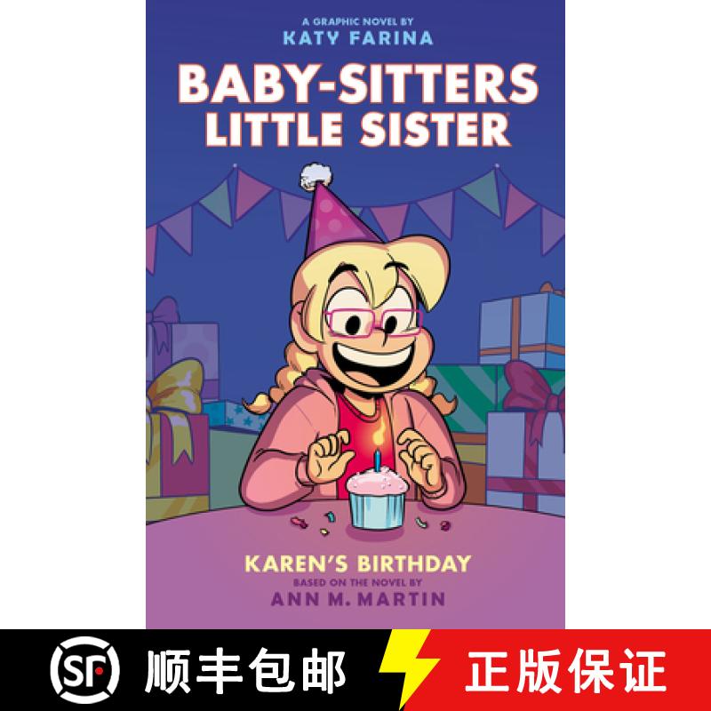 【3-4周达】Karen's Birthday: A Graphic Novel (Baby-Sitters Little Sister #6) (Adapted Edition) [9781338762594]