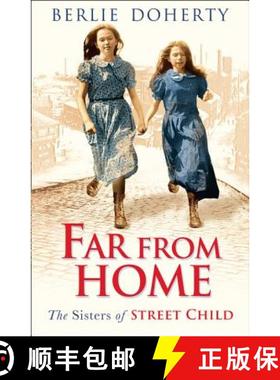 【3-4周达】FAR FROM HOME_STREET CHILD PB : The sisters of Street Child [9780007578825]