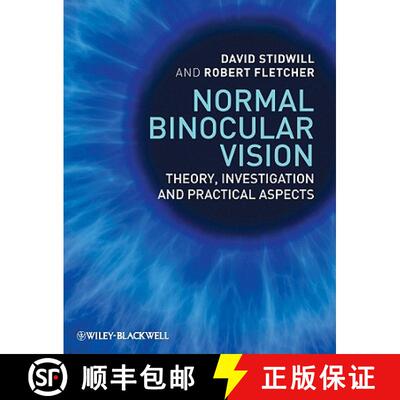 【3-4周达】Normal Binocular Vision - Theory, Investigation And Practical Aspects [Wiley公共健康] [9781405192507]