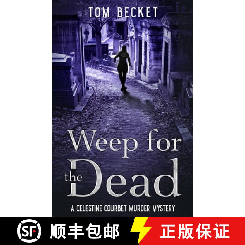 【2-3周达】Weep for the Dead [9781739511739]