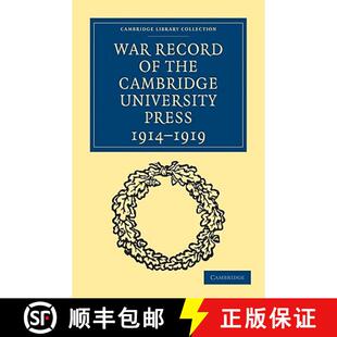 【3-4周达】War Record of the Cambridge University Press 1914-1919: - War Record of the Cambridge Univ... [9781108002943]