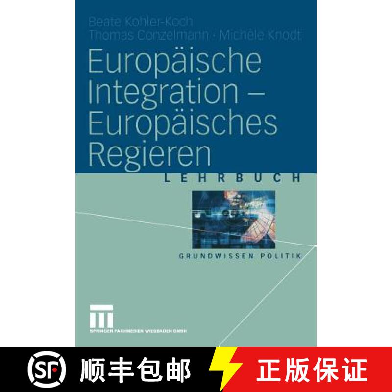 【3-4周达】Europäische Integration -- Europäisches Regieren [9783663121060]