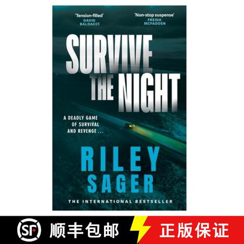 【3-4周达】Survive the Night: TikTok made me buy it! A twisty, spine-chilling thriller from the inter... [9781529379945]